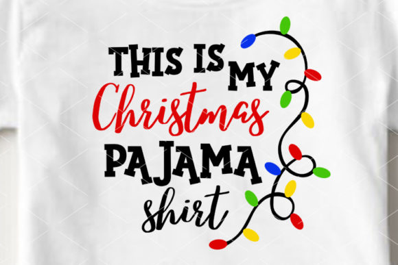 This is My Christmas Pajama Shirt Lights Illustrations